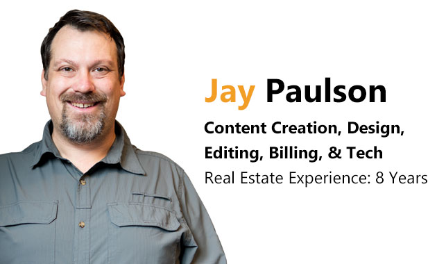 Jay Paulson, content creation, design, editing, marketing and customer service